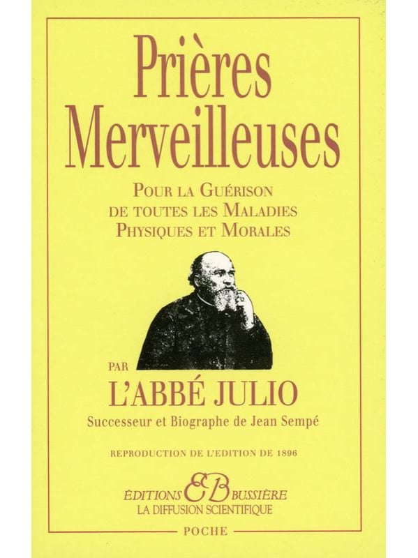 Prières Merveilleuses par l'Abbé Julio