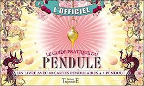 Le Coffret : Le guide pratique du pendule