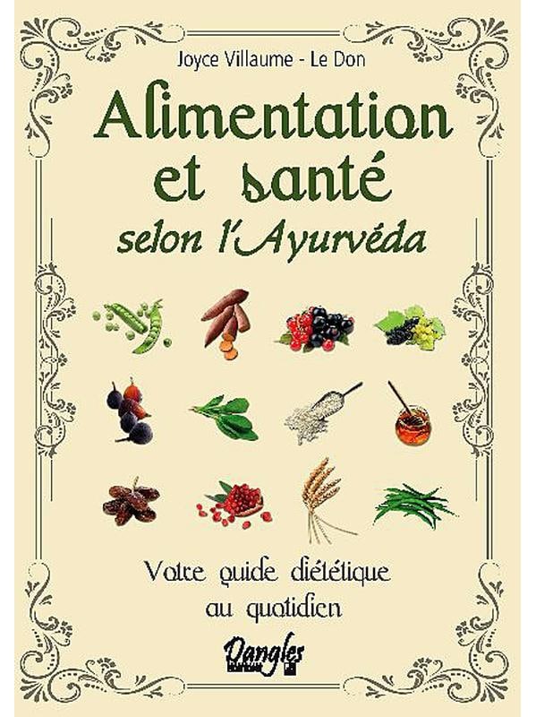 Alimentation et santé selon l'ayurvéda