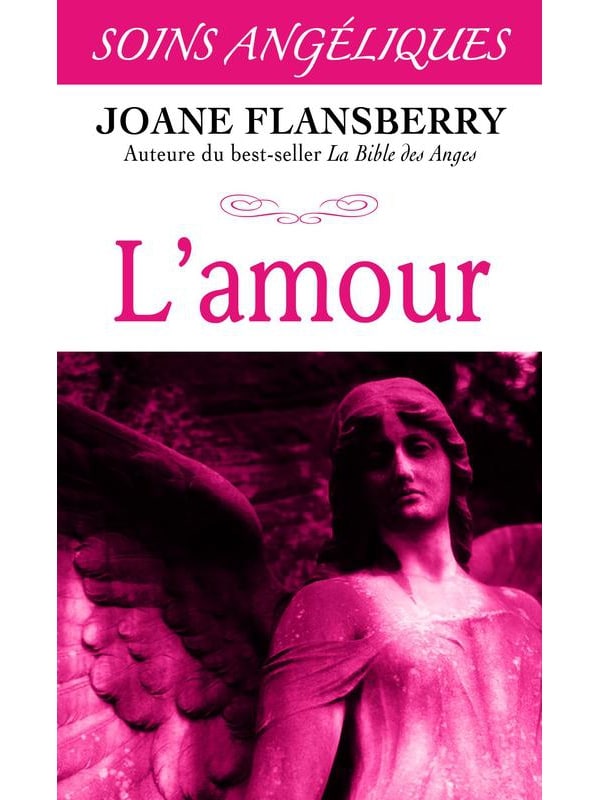 L'amour - Soins angéliques