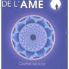 Le cheminement de l'âme - Cartes oracle
