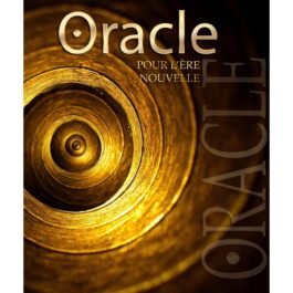 Oracle pour l&rsquo;ère nouvelle (livre + CD)