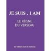Je suis - I am - Le règne du Verseau