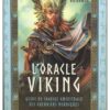 L'Oracle Viking - Guide de sagesse ancestrale des guerriers
