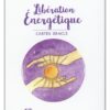 Libération énergétique - Cartes oracle