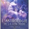 L'astrologie de la Lune noire - Cartes oracle