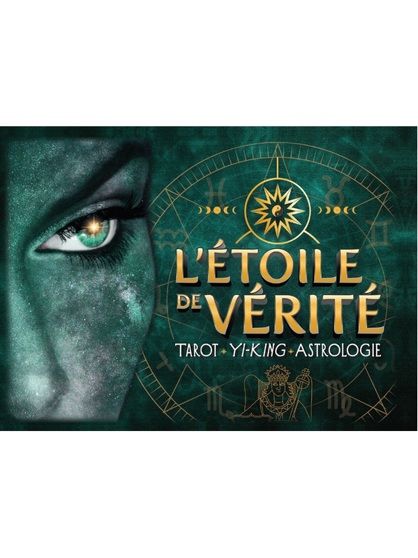 L'étoile de vérité - Tarot - Yi-King - Astrologie - Coffret