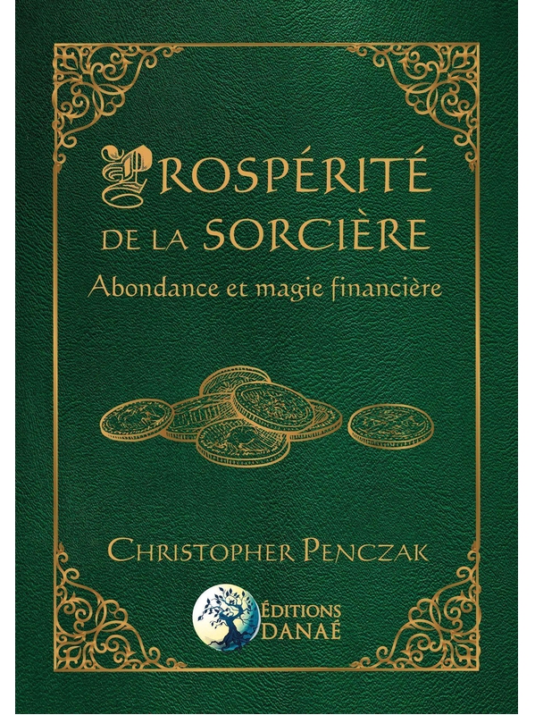 Prospérité de la sorcière - Abondance et magie financière